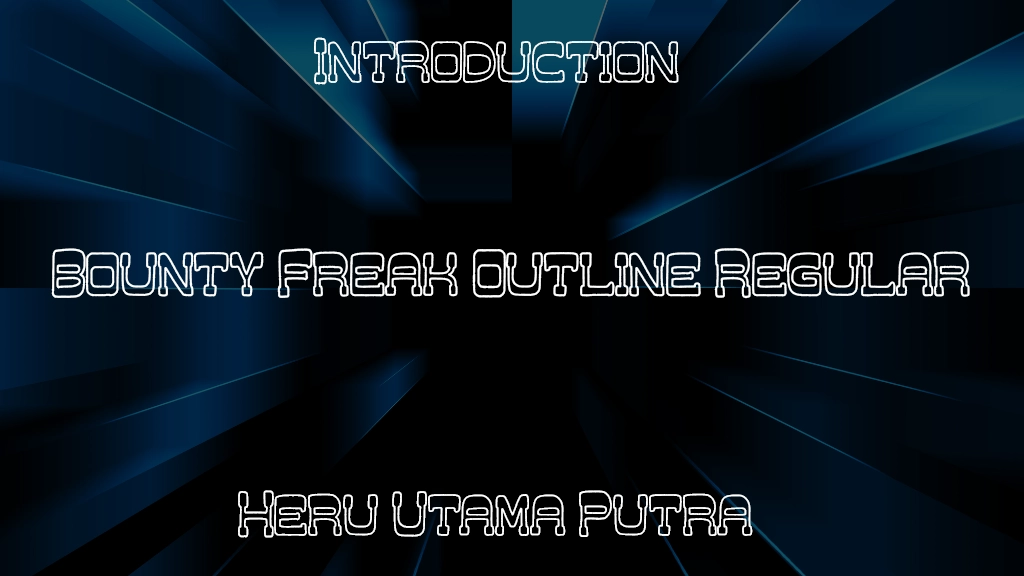 Bounty Freak Outline Regular Font Sample Image 1