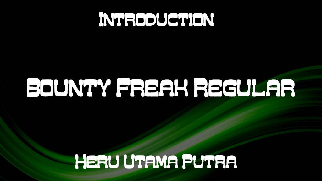 Bounty Freak Regular Font Sample Image 1