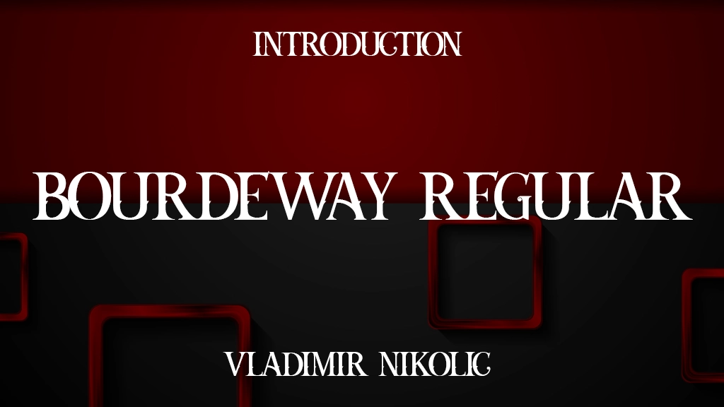 BOURDEWAY Regular Font Sample Image 1