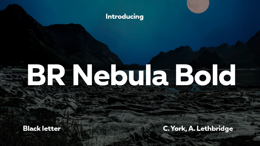 BR Nebula Bold Font Sample Image 1