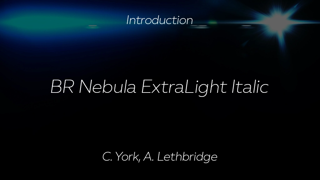 BR Nebula ExtraLight Italic Font Sample Image 1