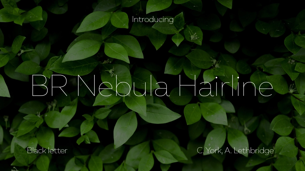 BR Nebula Hairline Font Sample Image 1