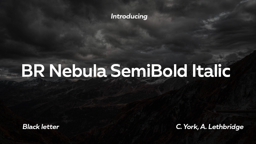 BR Nebula SemiBold Italic Font Sample Image 1