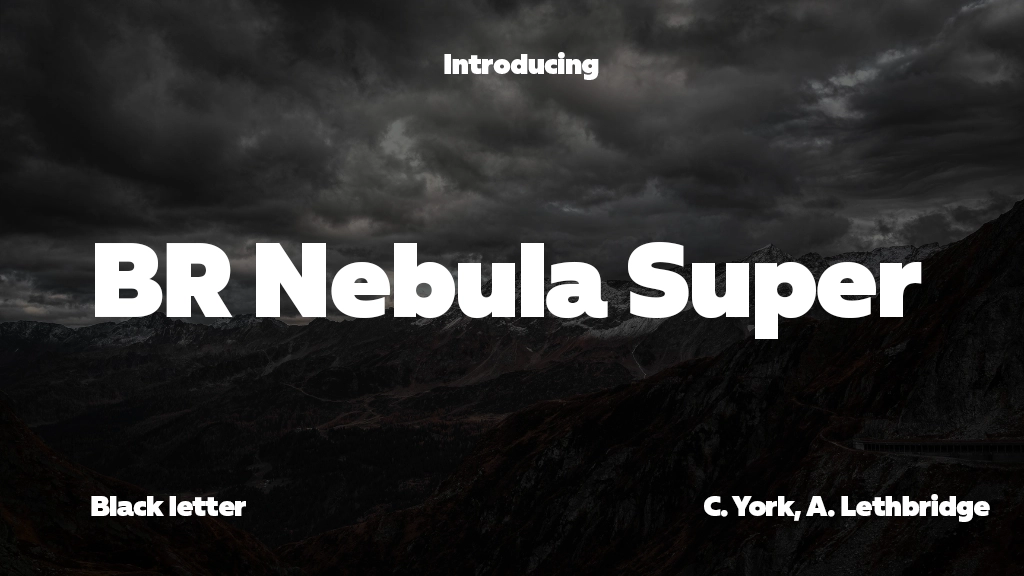 BR Nebula Super Italic Font Sample Image 1