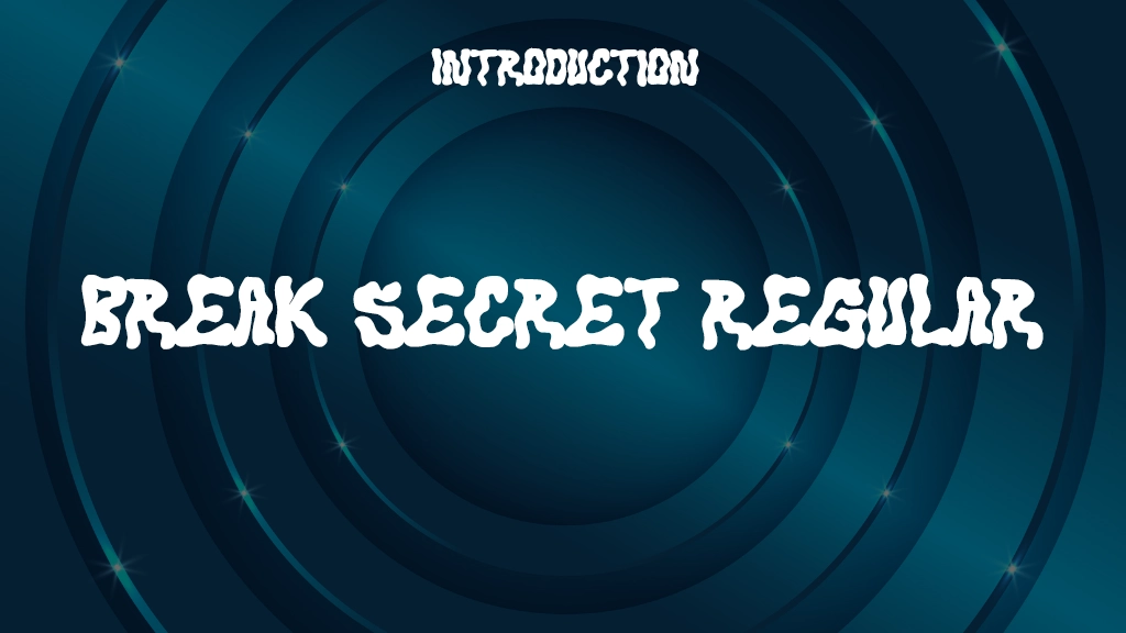 Break Secret Regular Font Sample Image 1