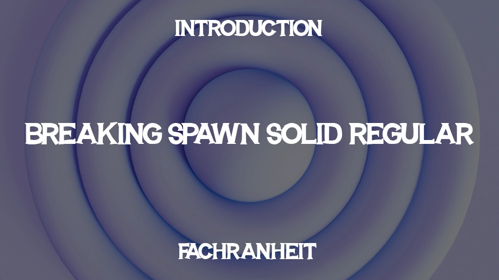 BREAKING SPAWN SOLID DEMO Regular Font Sample Image 1