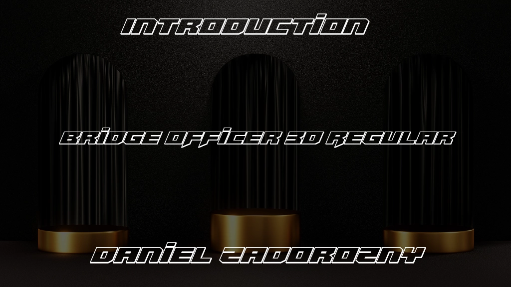 Bridge OFFicer 3D Regular Font Sample Image 1