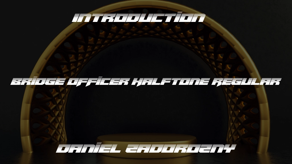 Bridge OFFicer Halftone Regular Font Sample Image 1