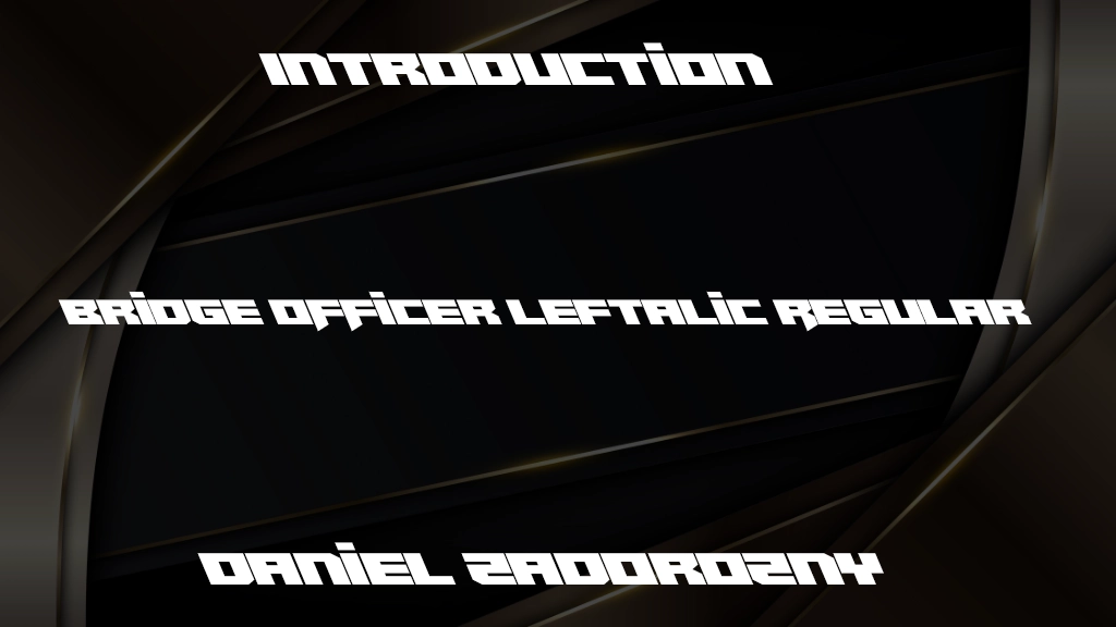 Bridge OFFicer Leftalic Regular Font Sample Image 1