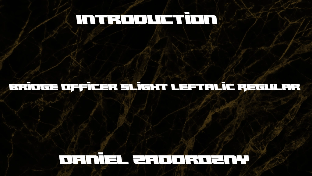 Bridge OFFicer Slight Leftalic Regular Font Sample Image 1