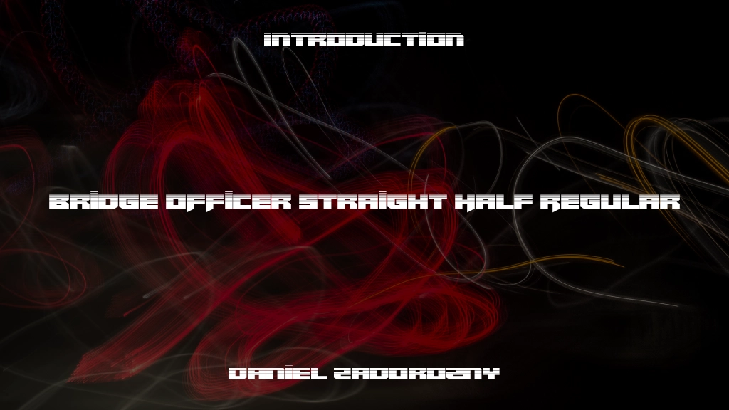 Bridge OFFicer Straight Half Regular Font Sample Image 1