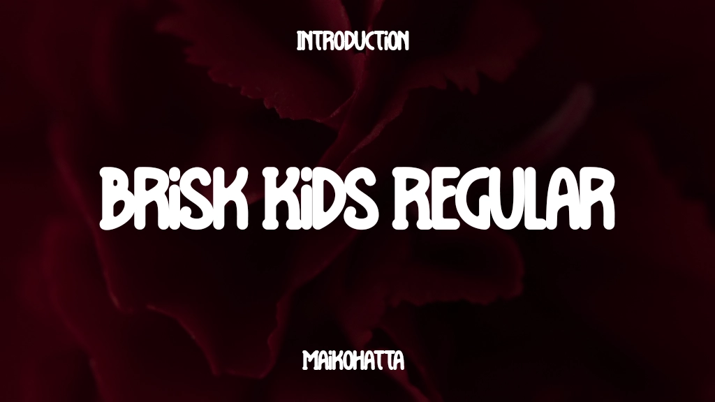 Brisk Kids Regular Font Sample Image 1