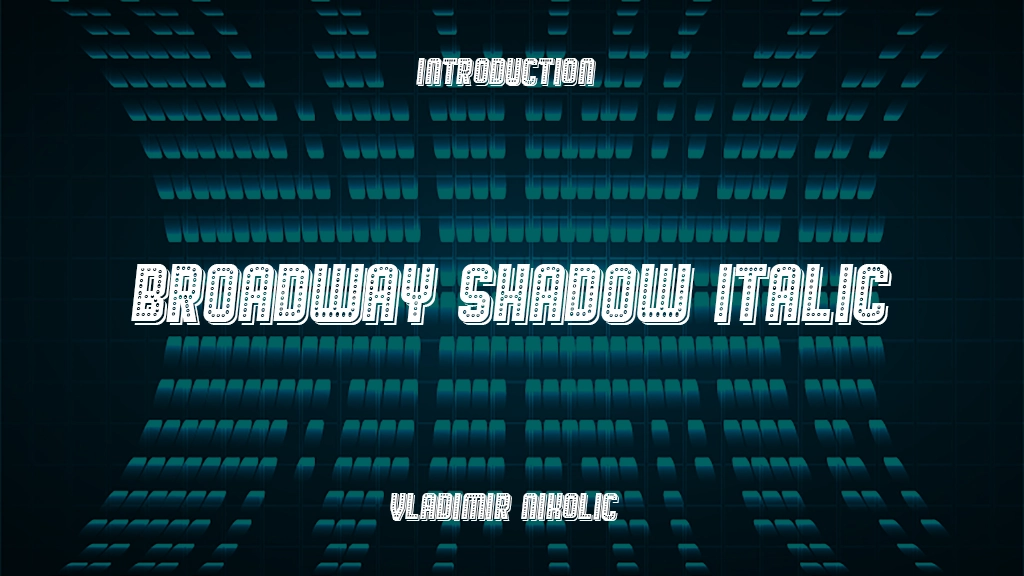 Broadway Shadow Italic Font Sample Image 1