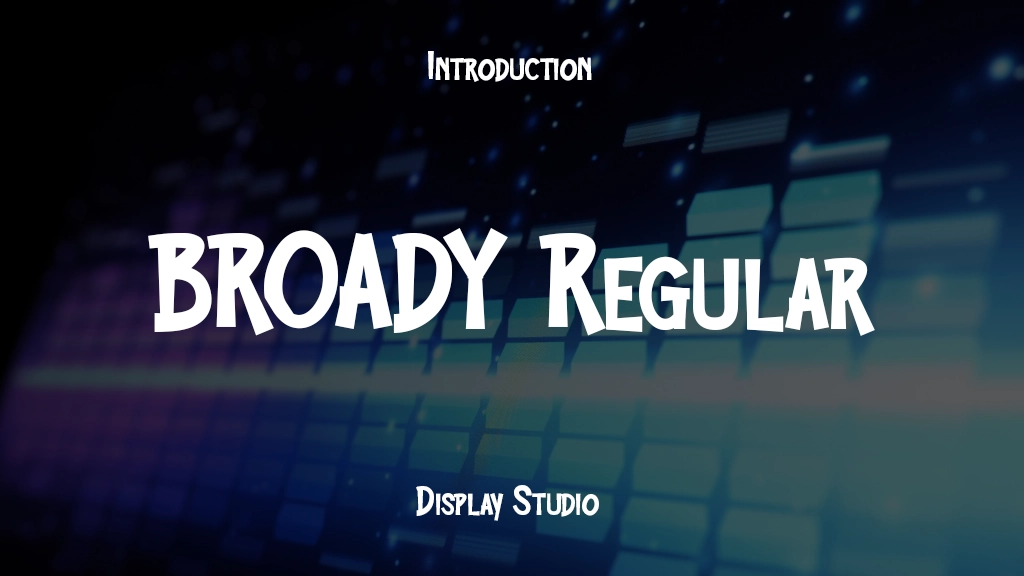 BROADY Regular Font Sample Image 1