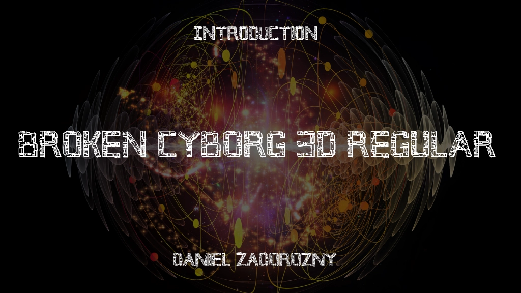 Broken Cyborg 3D Regular Font Sample Image 1