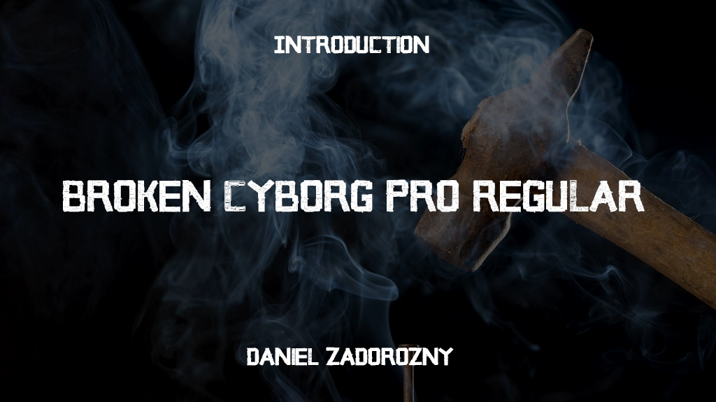 Broken Cyborg Pro Regular Font Sample Image 1