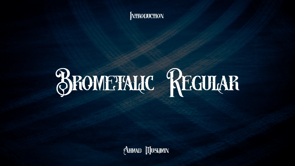 Brometalic DEMO Regular Font Sample Image 1