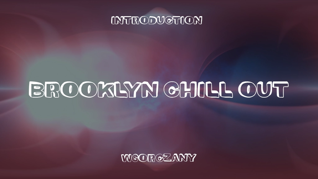 Brooklyn Chill Out Font Sample Image 1