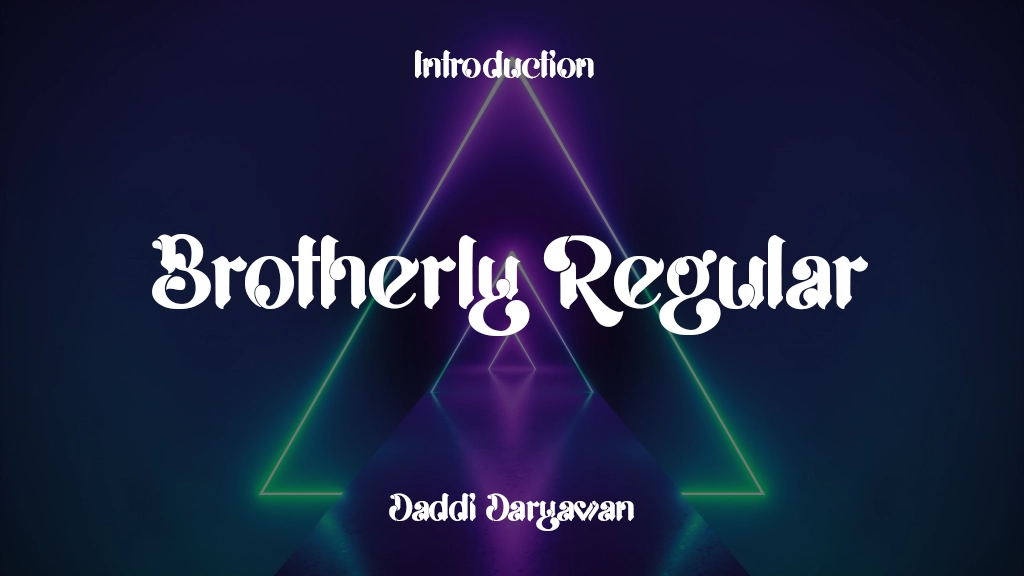 Brotherly Regular Font Sample Image 1