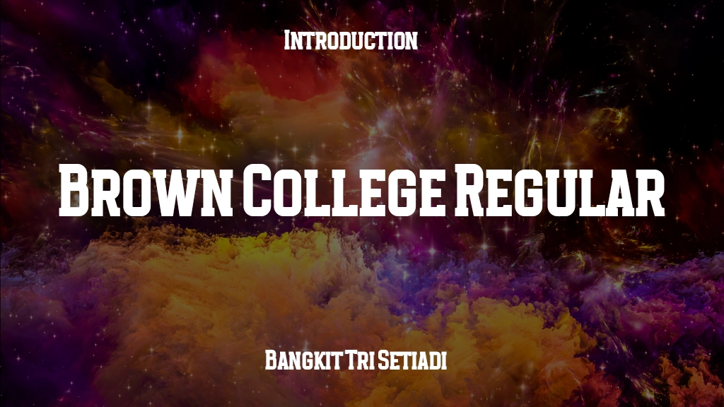 Brown College Regular Font Sample Image 1