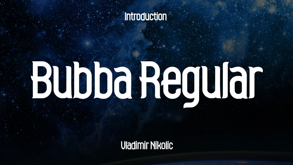 Bubba Regular Font Sample Image 1