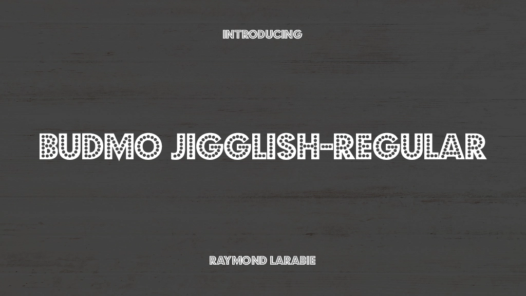 Budmo Jigglish-Regular Font Sample Images  1