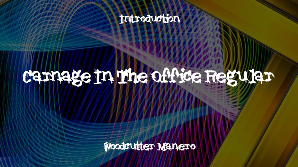 Carnage In The Office Regular Font Sample Images  1