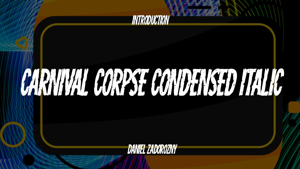 Carnival Corpse Condensed Italic Font Sample Image 1