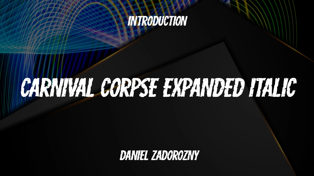 Carnival Corpse Expanded Italic Font Sample Image 1