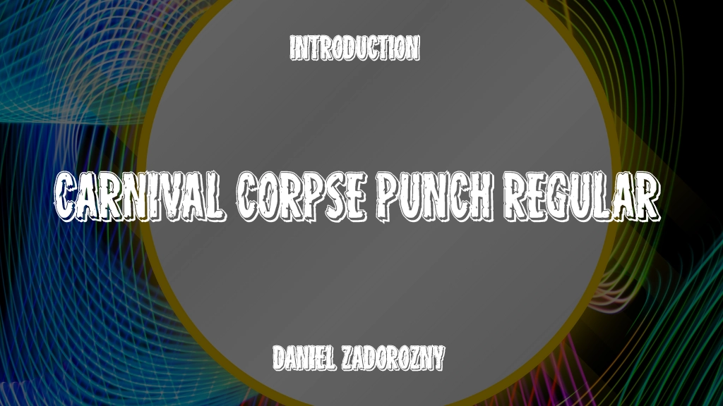 Carnival Corpse Punch Regular Font Sample Images  1