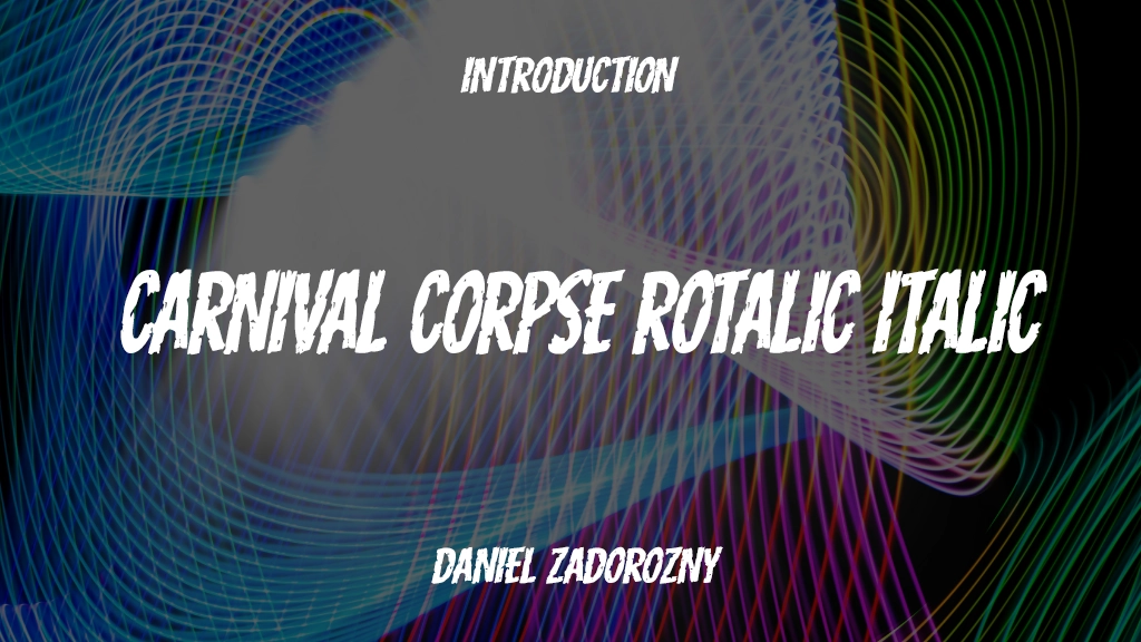 Carnival Corpse Rotalic Italic Font Sample Images  1