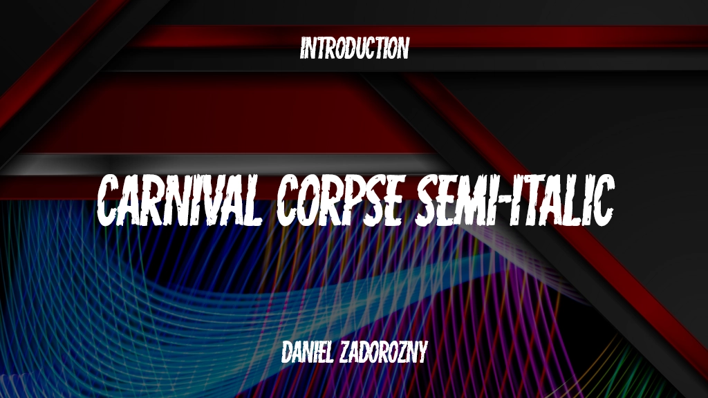 Carnival Corpse Semi-Italic Font Sample Image 1