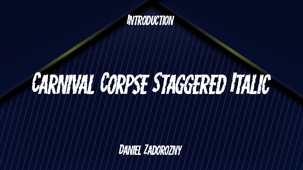 Carnival Corpse Staggered Italic Font Sample Image 1