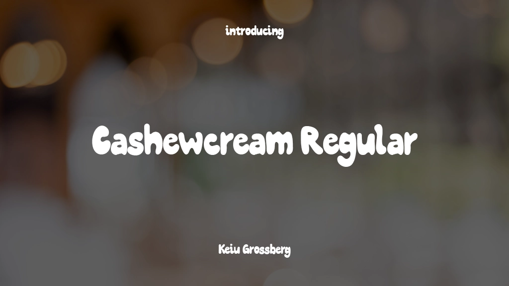 Cashewcream Regular Font Sample Images  1