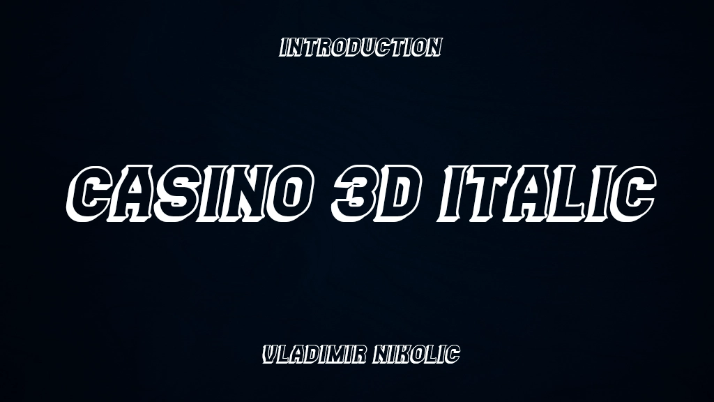 Casino 3D Italic Imágenes de muestra de fuentes  1