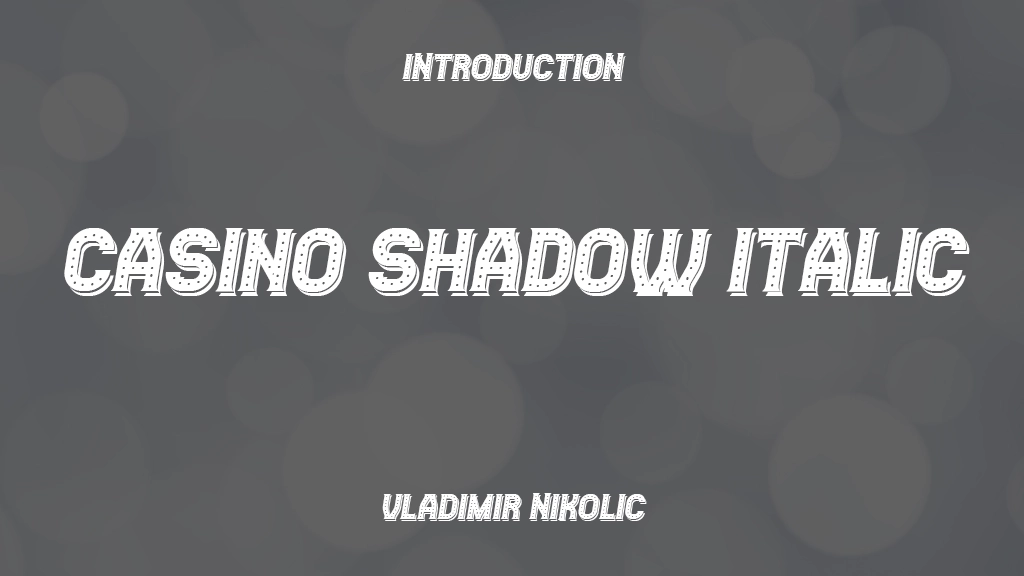 Casino Shadow Italic Font Sample Images  1