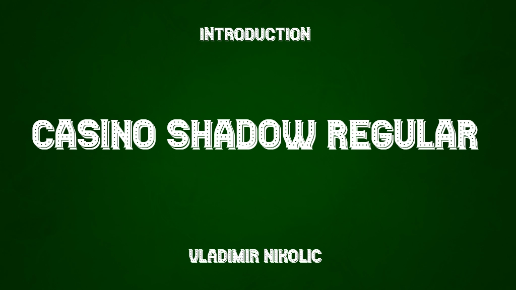 Casino Shadow Regular Immagini di esempio dei caratteri  1