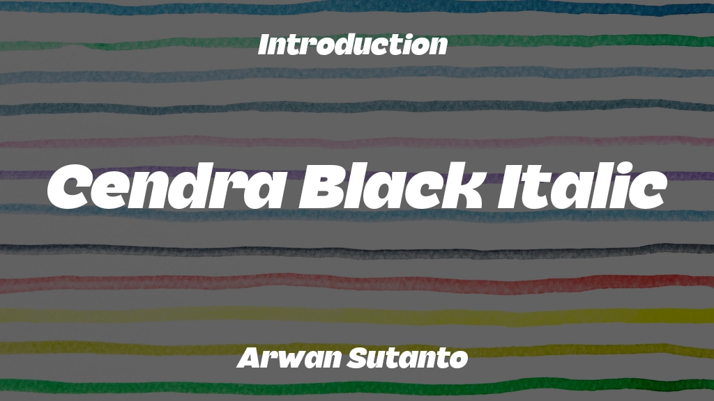 Cendra Black Italic Font Sample Image 1