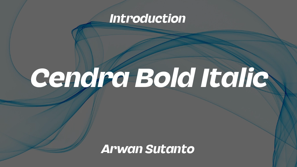 Cendra Bold Italic Font Sample Image 1