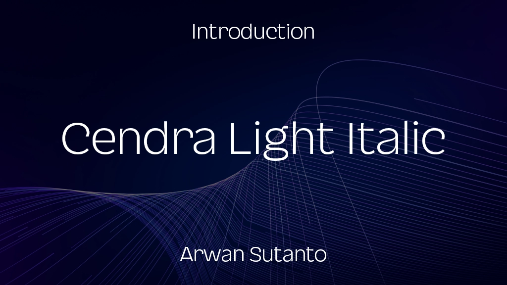 Cendra Light Italic Font Sample Image 1