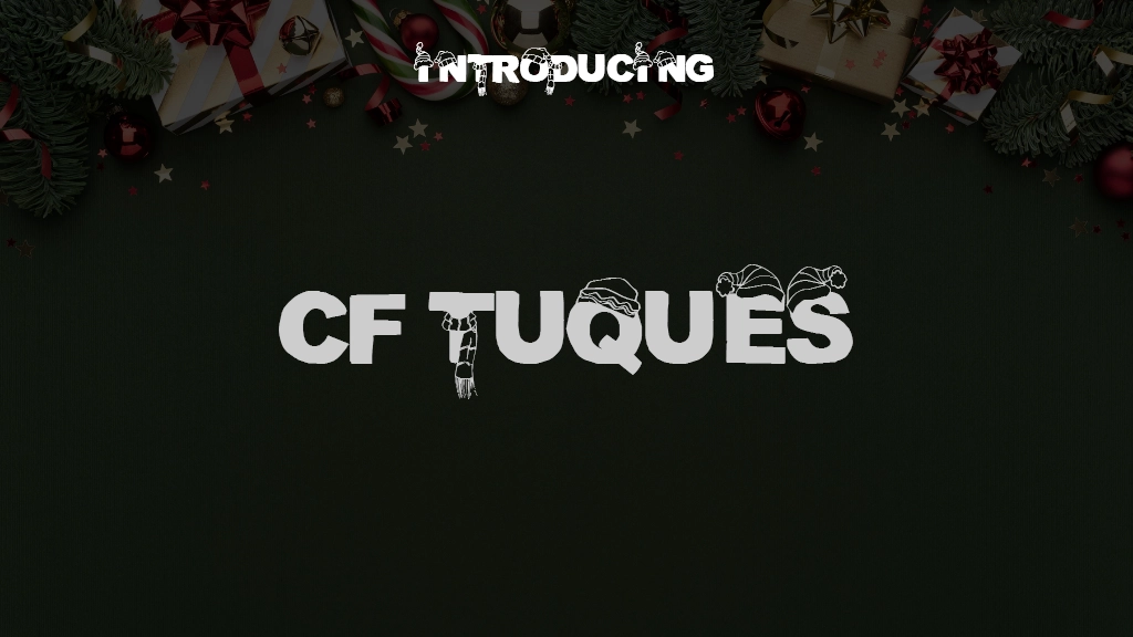 CF Tuques Font Sample Images  1