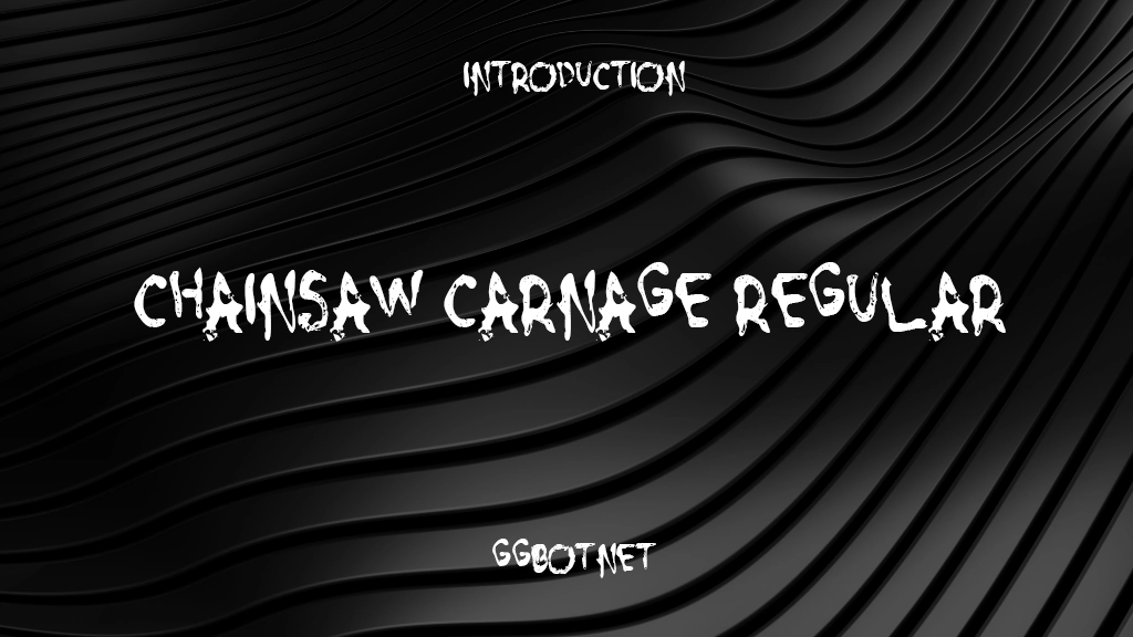 Chainsaw Carnage Regular Font Sample Images  1