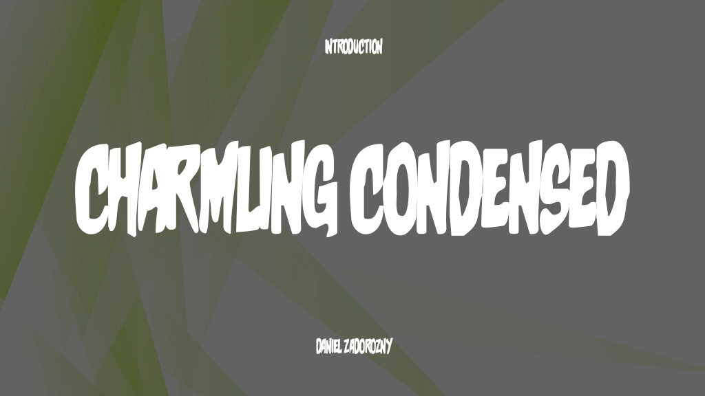 Charmling Condensed Condensed Font Sample Images  1