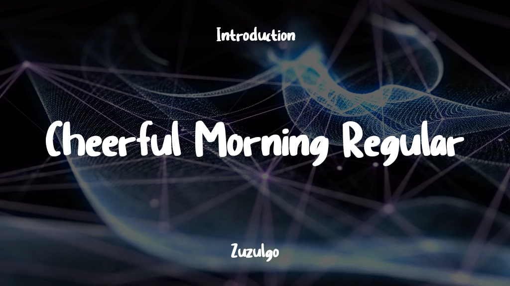 Cheerful Morning Regular Font Sample Images  1