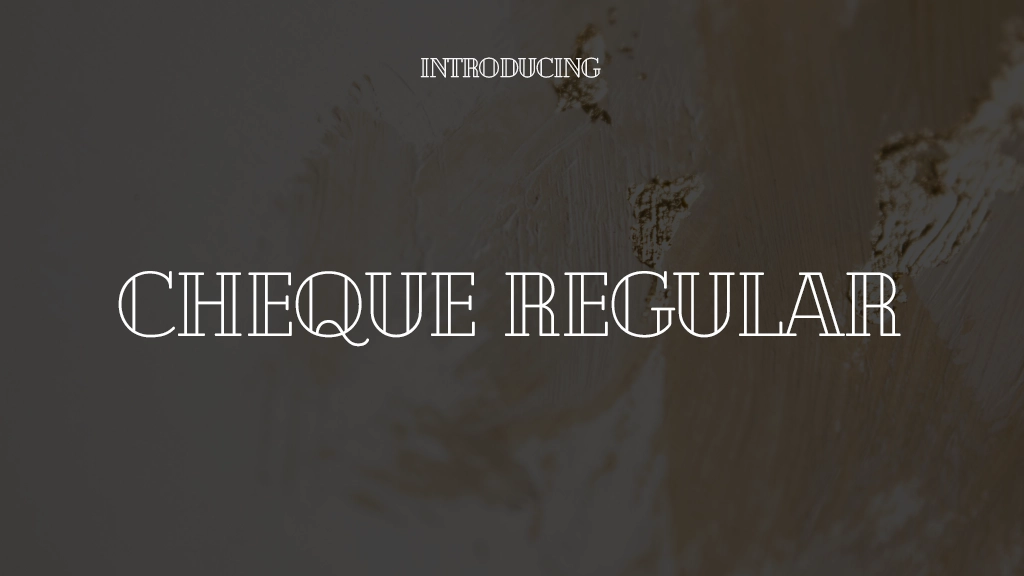 CHEQUE Regular Font Sample Images  1