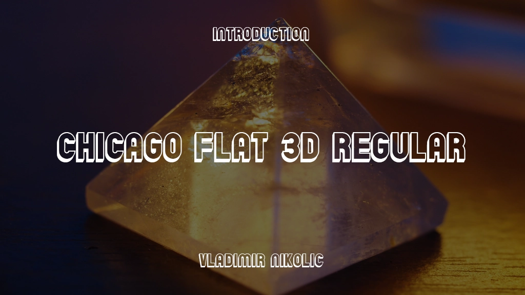 Chicago Flat 3D Regular Font Sample Images  1