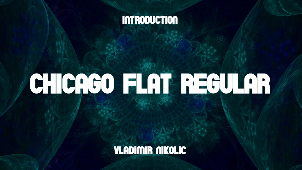 Chicago Flat Regular Font Sample Image 1