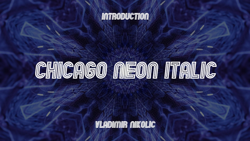 Chicago Neon Italic Font Sample Images  1