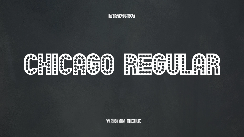 Chicago Regular Font Sample Image 1