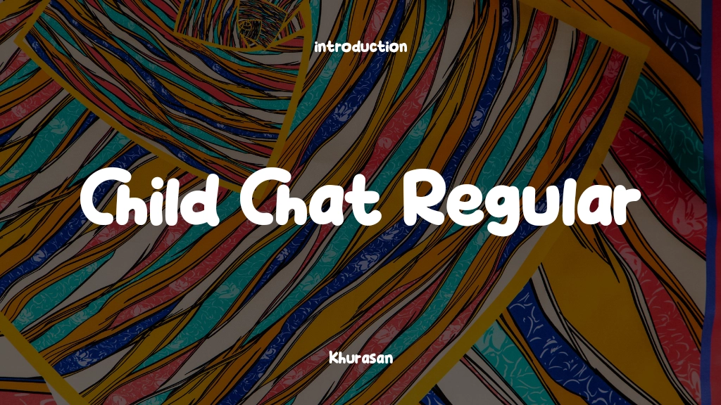 Child Chat Regular Font Sample Images  1